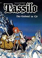 Tassilo 02: Das Grabmal im Eis