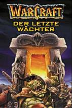 Warcraft 03: Der letzte Waechter (3897487020)