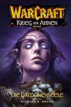 Warcraft 05: Krieg der Ahnen 02 - Die Daemonenseele