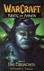 Warcraft 06: Krieg der Ahnen 03 - Das Erwachen