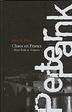 Chaos en France - Peter Pank in Avignon