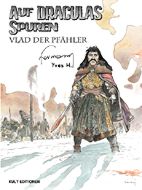 Auf Draculas Spuren 01: Vlad der Pfaehler Luxusausgabe