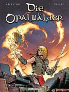 Opalwaelder 02: Die Jagd nach dem Zauberbuch