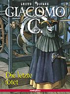 Giacomo C. 09: Die letzte Toetet