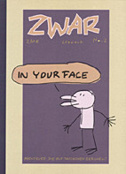 Zwar 02: In your Face
