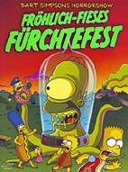Bart Simpsons Horrorshow 03: Froehlich-fieses Fuerchtefest