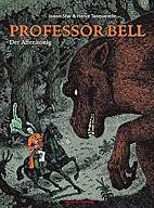 Professor Bell 03: Der Affenkoenig