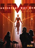 Universal War One 06: Der Patriarch