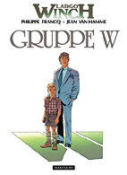 Largo Winch 02: Gruppe W