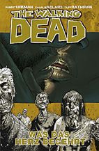 The Walking Dead 04: Was das Herz begehrt