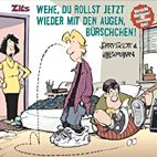 Zits 06: Wehe, Du rollst jetzt wieder mit den Augen