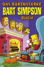 Das grosse Bart Simpson Buch 06 - Das baerenstarke Bart Simpson Buch 