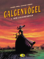 Galgenvoegel 01: Der Liliengarten
