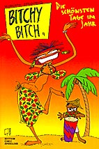 Bitchy Bitch 04: Die schoensten Tage im Jahr