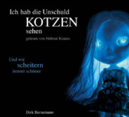 Ich hab die Unschuld kotzen sehen Hoerbuch 02
