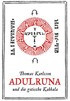 Adulruna und die gotische Kabbala