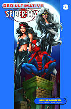 Ultimative Spider-Man 08: Koenige und Katzen