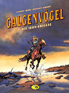 Galgenvoegel 02: Die Iron-Brigade