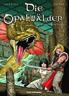 Opalwaelder 04: In den Kerkern von Nenupha