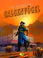 Galgenvoegel 03: Sechs Geheimnisse