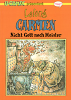 Carmen 03: Nicht Gott noch Meister