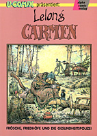 Carmen 05: Froesche, Friedhoefe und die Gesundheitspolizei