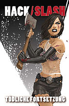 HACK / SLASH 02: Toedliche Fortsetzung