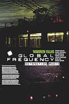 Global  Frequency 02: ...Oder wie ich lernte, Gewalt zu lieben (Wild Storm Essential 4)