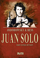 Juan Solo 01: Sohn einer Huendin
