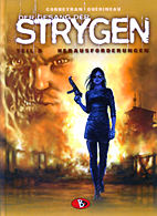 Gesang der Strygen 08: Herausforderungen