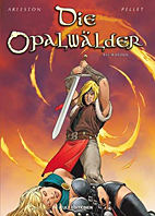 Opalwaelder 05: Elf Wurzeln