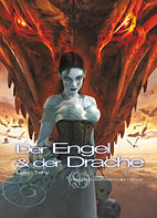 Der Engel & der Drache 02: Und das Leben wird voller Gift sein