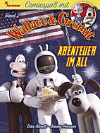 Comicspass mit Wallace & Gromit 02: Abenteuer im All