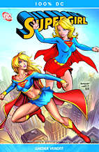 Supergirl 04: Wieder vereint (100% DC 14)