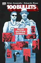 100 Bullets 03 (Vertigo): Aller guten Dinge