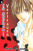 In Sachen 02: Vertrauen