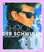 Chronik der Schwulen 02: Die achtziger Jahre - Muskeln, Aids und Arbeitskreise (80 er)