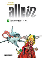 Allein 03: Der Haifisch - Clan