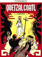 Quetzalcoatl 07: Das Geheimnis der Malinche