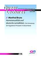 Queer Lectures Heft 06 - Homosexuallitaet und deutsche Jurisdiktion - Zur Umsetzung der Yogyakarta-Prinzipien in Deutschland