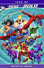The Brave and The Bold 02: Das Buch des Schicksals (100% DC 17)