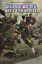 Blood Bowl / Blut und Spiele 01 (Warhammer praesentiert)