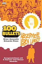 100 Bullets 04 (Vertigo): Abservierte leben laenger