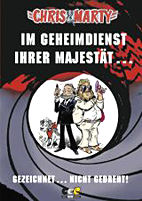 Chris & Marty 03: Im Geheimdienst Ihrer Majestaet