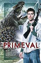 Primeval 02: Die Insel jenseits der Zeit (Roman)