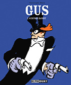 Gus 02: Schoener Bandit