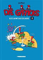 Die Gifticks Gesamtausgabe 02: Abenteuerliche Entfuehrung / Das seltsame Haus