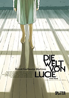 Die Welt von Lucie 01: Und warum nicht die Hoelle (Splitter Books)