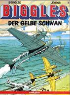 Biggles 01: Der gelbe Schwan