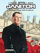 Janitor 03: Begegnungen in Porto Cervo